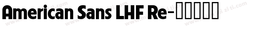 American Sans LHF Re字体转换